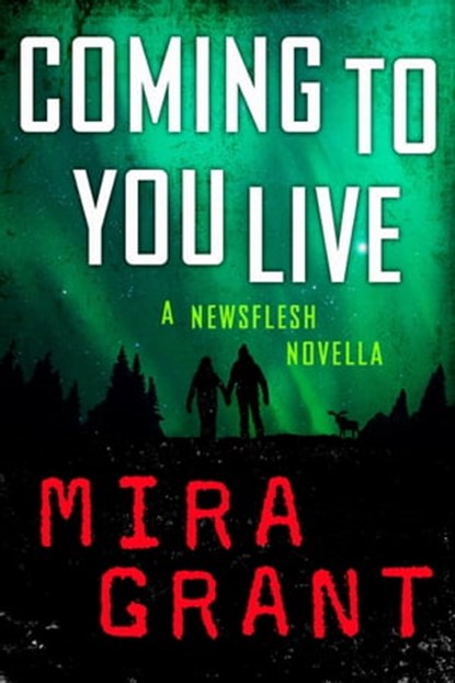Coming to You Live, Mira Grant - Ebook - 9780356507088