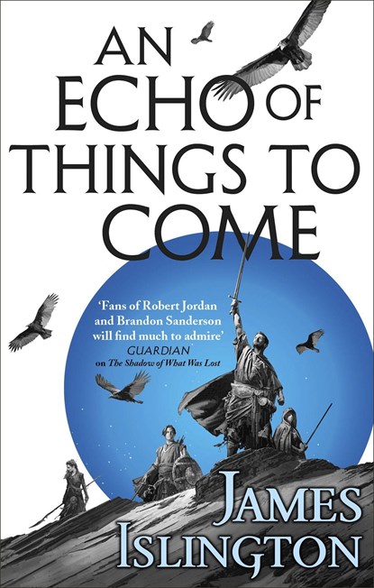 An Echo of Things to Come, James Islington - Paperback - 9780356507811