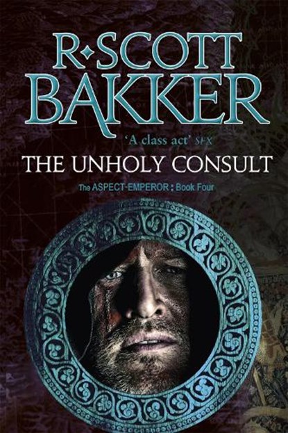 The Unholy Consult, R. Scott Bakker - Paperback - 9780356508719