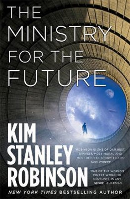 The Ministry for the Future, ROBINSON,  Kim Stanley - Paperback - 9780356508849