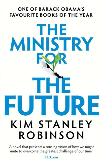 The Ministry for the Future, ROBINSON,  Kim Stanley - Paperback - 9780356508863