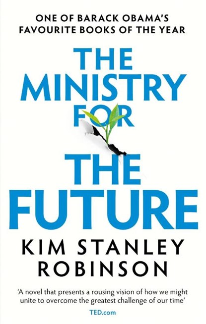The Ministry for the Future, Kim Stanley Robinson - Paperback - 9780356508863