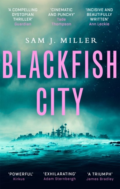 Blackfish City, Sam J. Miller - Paperback - 9780356510040