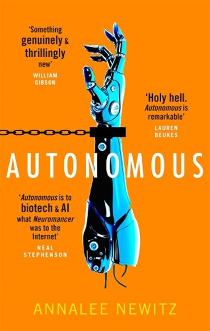 Autonomous, Annalee Newitz - Paperback - 9780356511221