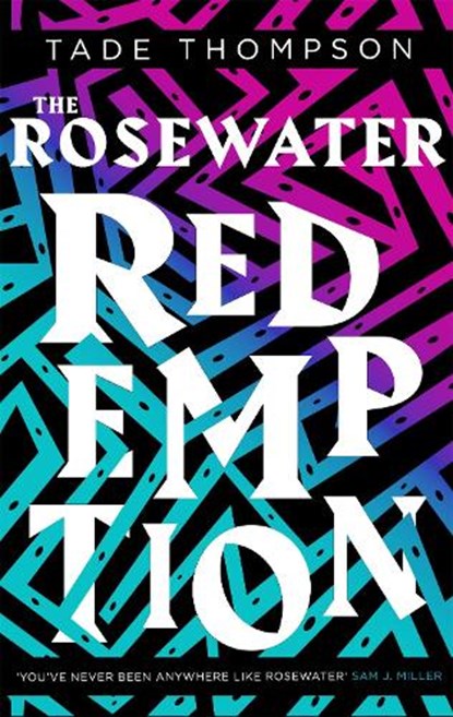 The Rosewater Redemption, Tade Thompson - Paperback - 9780356511399