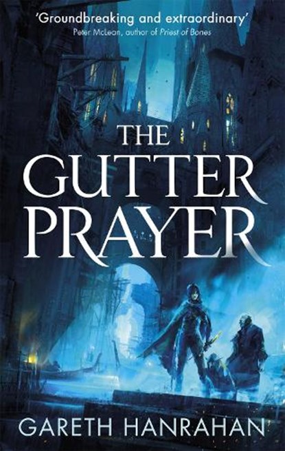 The Gutter Prayer, Gareth Hanrahan - Paperback - 9780356511528