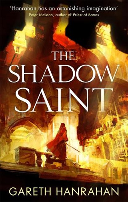 The Shadow Saint, Gareth Hanrahan - Paperback - 9780356511535