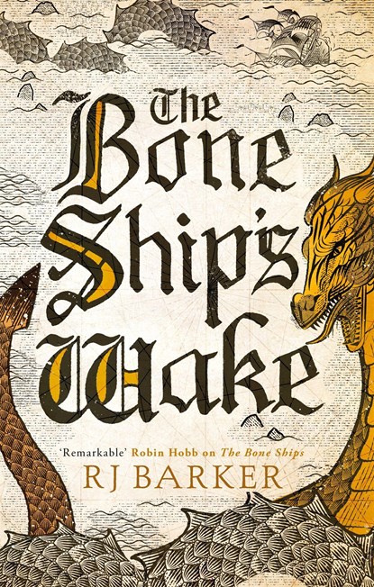 The Bone Ship's Wake, RJ Barker - Paperback - 9780356511863