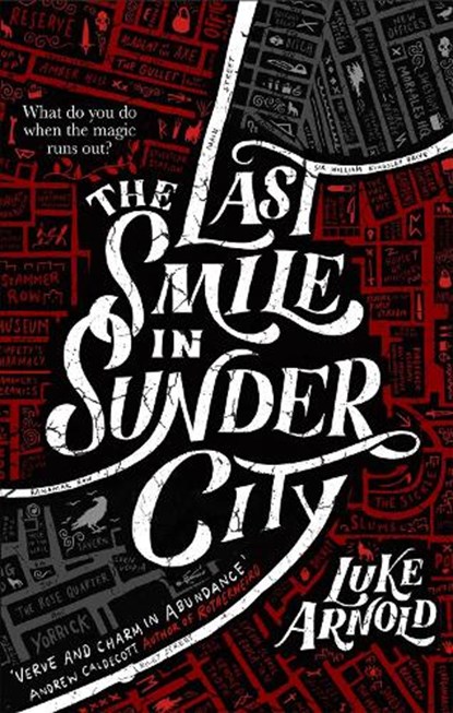 The Last Smile in Sunder City, Luke Arnold - Paperback - 9780356512884