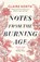 Notes from the Burning Age, Claire North - Paperback - 9780356514765