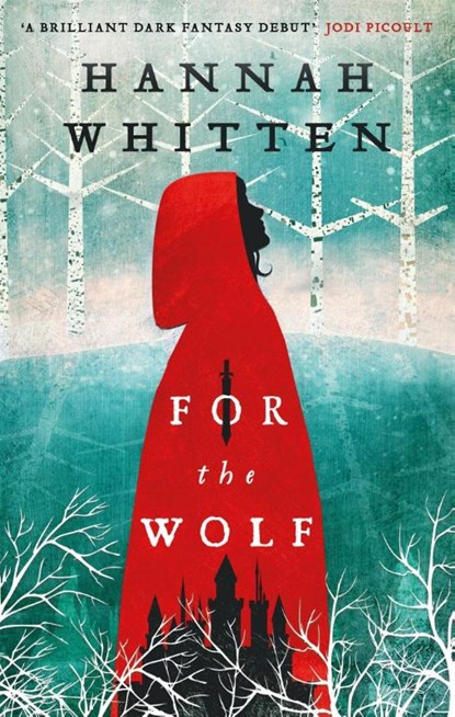 For the Wolf, Hannah Whitten - Paperback - 9780356516363