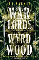 Warlords of Wyrdwood - RJ Barker - 9780356517292
