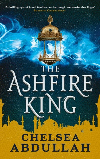 The Ashfire King, Chelsea Abdullah - Paperback - 9780356517483