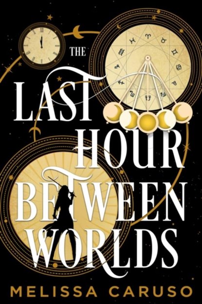 The Last Hour Between Worlds, Melissa Caruso - Paperback - 9780356517544