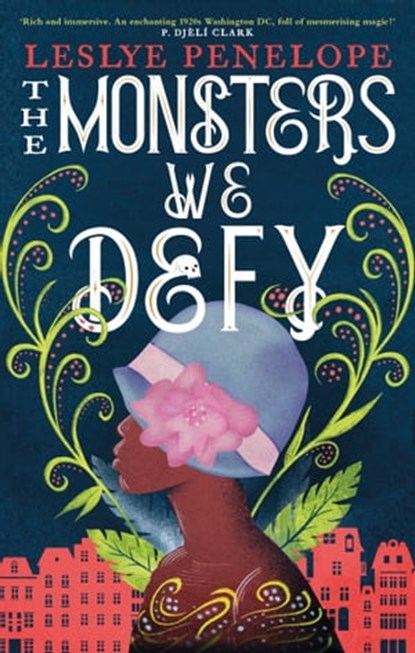 The Monsters We Defy, Leslye Penelope - Ebook - 9780356518091