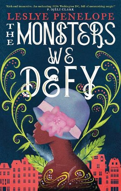 The Monsters We Defy, Leslye Penelope - Paperback - 9780356518107