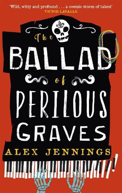 The Ballad of Perilous Graves, Alex Jennings - Paperback - 9780356519241