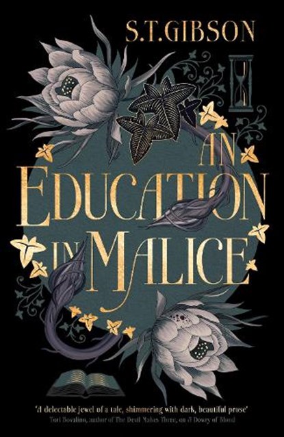 An Education in Malice, S.T. Gibson - Gebonden - 9780356519326