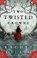 Two Twisted Crowns, Rachel Gillig - Paperback - 9780356519500