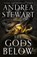 The Gods Below, Andrea Stewart - Gebonden - 9780356520674