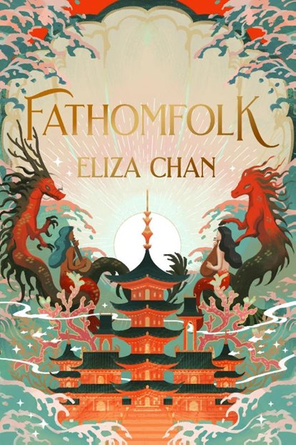 Fathomfolk, Eliza Chan - Paperback - 9780356520803