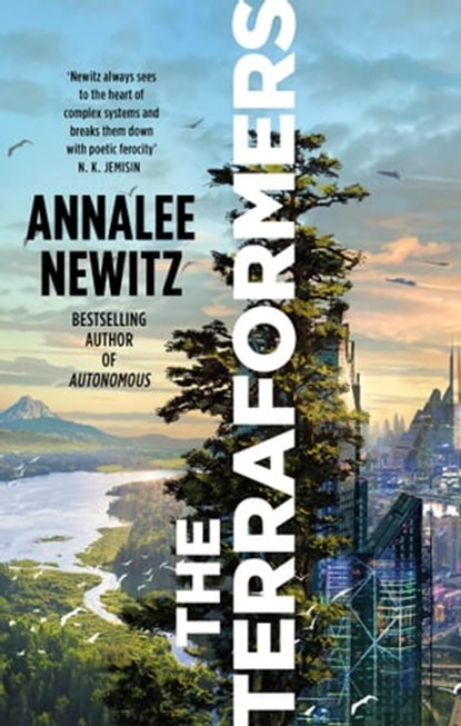 The Terraformers, Annalee Newitz - Ebook - 9780356520872