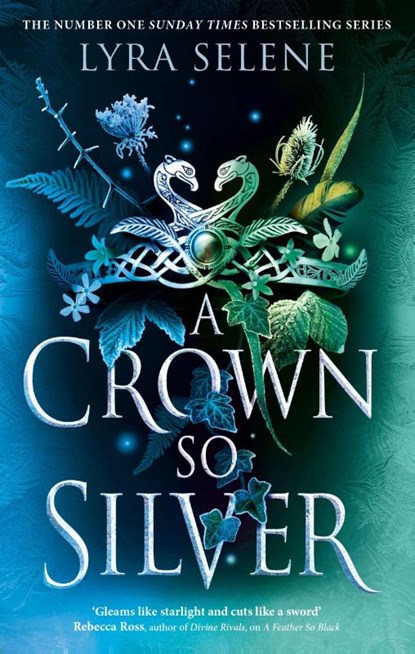 A Crown So Silver, Lyra Selene - Paperback - 9780356521336
