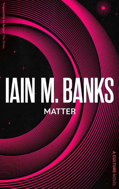 Matter, Iain M. Banks - Paperback - 9780356521701
