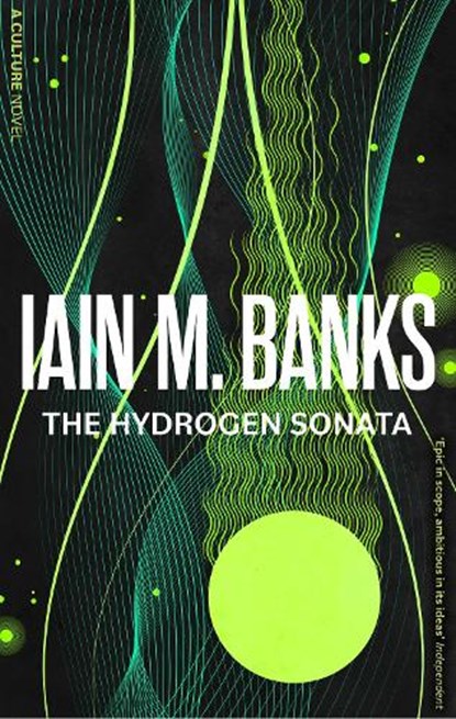 The Hydrogen Sonata, Iain M. Banks - Paperback - 9780356521725