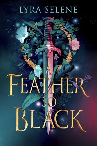 A Feather So Black, Lyra Selene - Paperback - 9780356522364