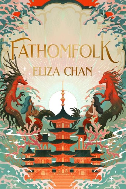 Fathomfolk, Eliza Chan - Gebonden - 9780356522395