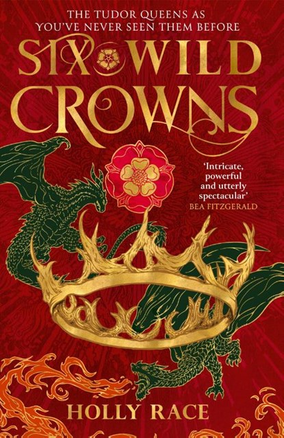Six Wild Crowns, Holly Race - Gebonden - 9780356522661