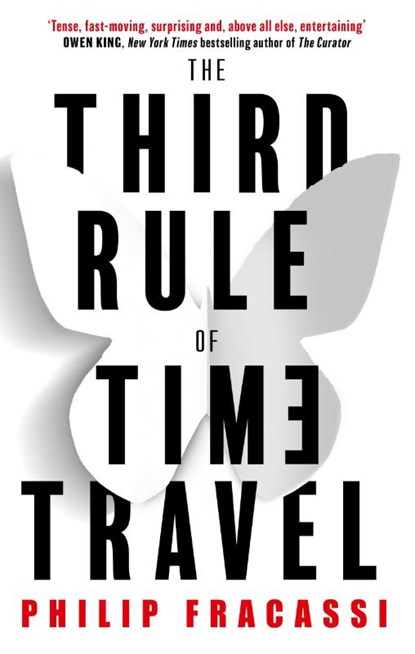 The Third Rule of Time Travel, Philip Fracassi - Paperback - 9780356523088