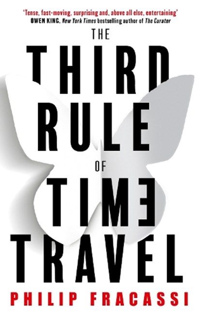 The Third Rule of Time Travel, Philip Fracassi - Paperback - 9780356523088