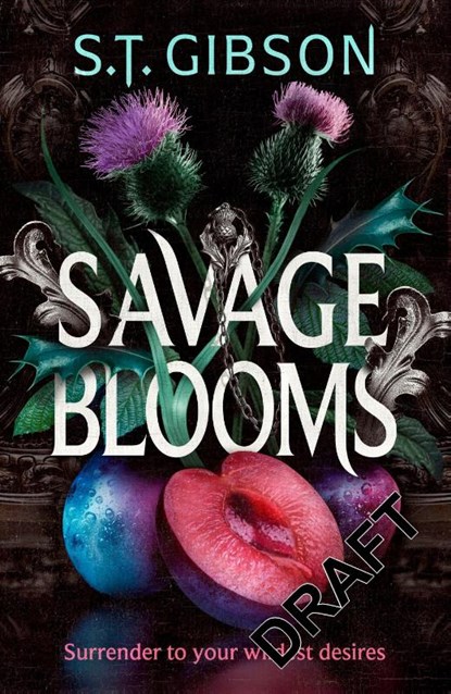 Savage Blooms, S.T. Gibson - Paperback - 9780356523248