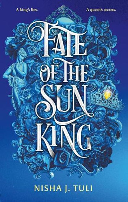 Fate of the Sun King, Nisha J. Tuli - Paperback - 9780356523408
