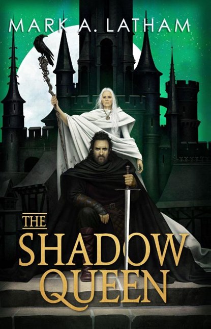 The Shadow Queen, Mark A. Latham - Paperback - 9780356524504