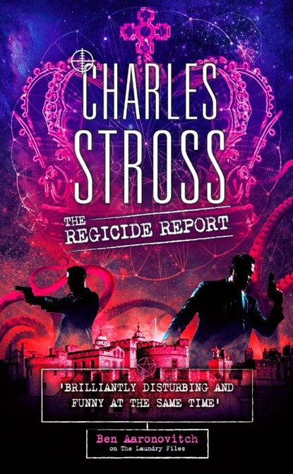 The Regicide Report, Charles Stross - Gebonden - 9780356524672