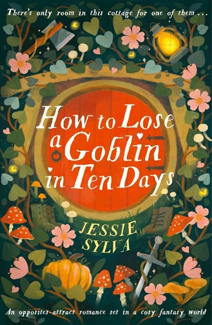 How to Lose a Goblin in Ten Days, Jessie Sylva - Paperback - 9780356524863