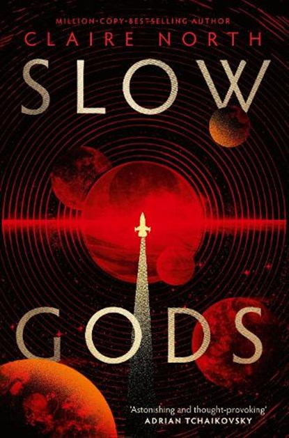 Slow Gods, Claire North - Gebonden - 9780356526188