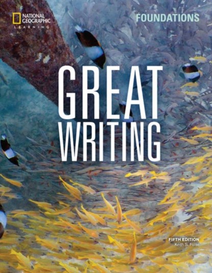 Great Writing Foundations: Student's Book, Keith Folse - Paperback - 9780357020814