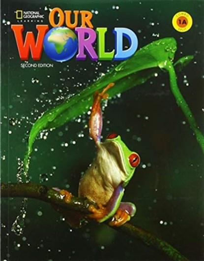 Our World 1: Combo Split A, JoAnn (Jodi) Crandall ; Joan Kang Shin ; Diane Pinkley - Paperback - 9780357036594