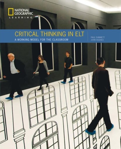 Critical Thinking in ELT, John (Duke University) Hughes ; Paul Dummett - Paperback - 9780357044728