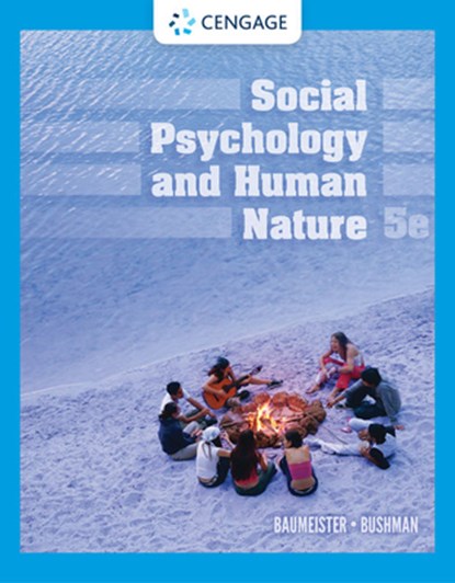 Social Psychology and Human Nature, Roy F. (University of Queensland Baumeister ; Roy F. (Florida State University Baumeister ; Brad (The Ohio State University) Bushman - Gebonden - 9780357122914