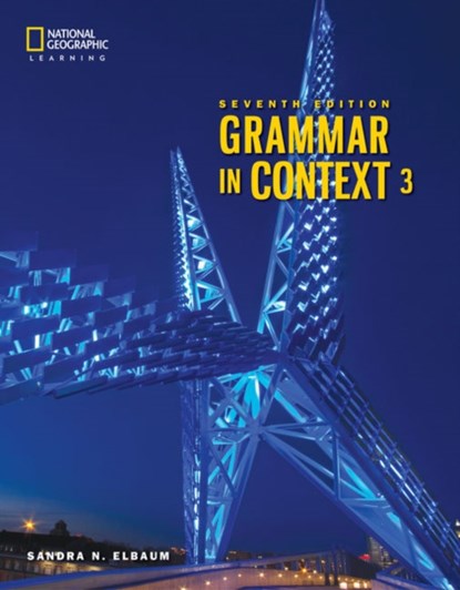 Grammar in Context 3: Student's Book, SANDRA (TRUMAN COLLEGE,  City College of Chicago) Elbaum - Paperback - 9780357140253
