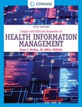 Legal and Ethical Aspects of Health Information Management | Dana (St. Louis University) McWay | 