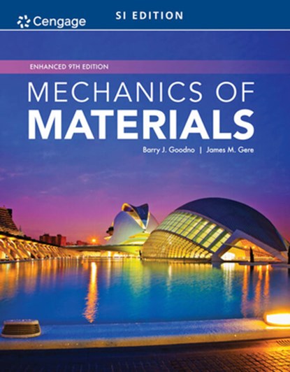 Mechanics of Materials, Enhanced, SI Edition, Barry (Georgia Institute of Technology) Goodno ; James Gere - Paperback - 9780357377857