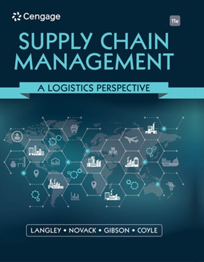Supply Chain Management, C. (Pennsylvania State University) Langley ; C. (Georgia Institute of Technology) Langley ; Robert (Penn State University) Novack ; Brian (Auburn University) Gibson - Gebonden - 9780357442135