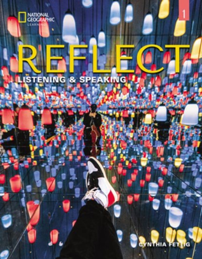 Reflect Listening & Speaking 1 with the Spark Platform, Cynthia Fettig - Paperback - 9780357449172