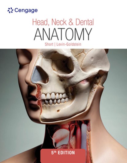 Head, Neck & Dental Anatomy, Marjorie Short ; Deborah Levin-Goldstein - Paperback - 9780357457122